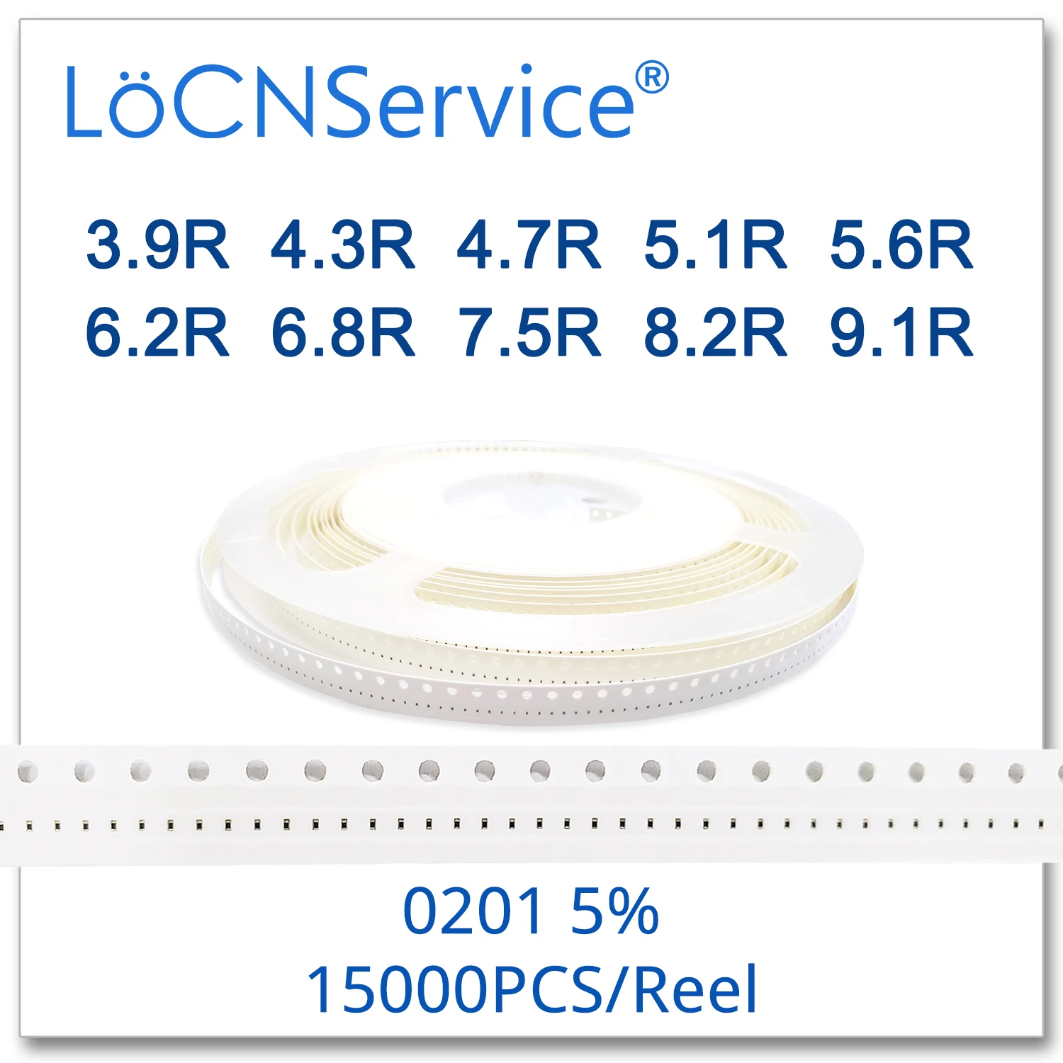 LoCNService 0201 J 5% 15000pcs 3.9 R 4.3 R R 4.7 5.1 R 5.6 R 6.2 R 6.8 R 7.5 R 8.2 R 9.1 R resistor smd 3R9 4R3 4R7 5R1 5R6 6R2 6R8 OHM