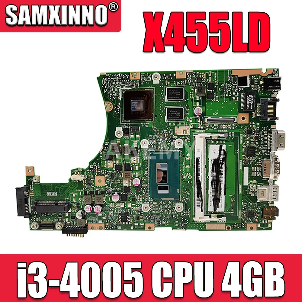 X455LD i3-4005 cpu 4GB placa-mãe original para ASUS Y483L W419L W409L F455L X455LJ Laptop placa-mãe X455LD placa-mãe testada